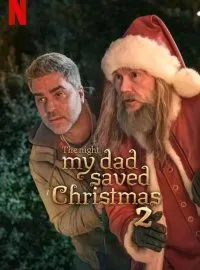 Спасти Санту 2 (фильм 2025) смотреть онлайн бесплатно в хорошем качестве